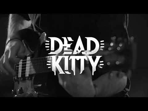 Dead Kitty - The Purrfect Tone